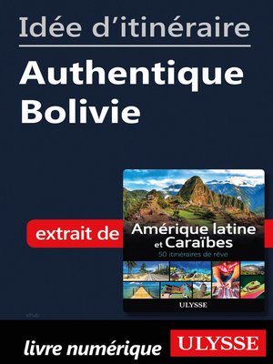 cover image of Idée d'itinéraire--Authentique Bolivie